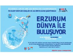 Erzurum Dünya ile buluşuyor